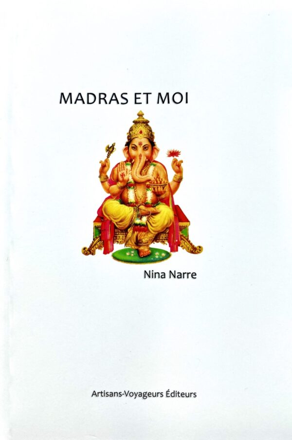 couverture du livre "Madras et Moi" Nina Narre